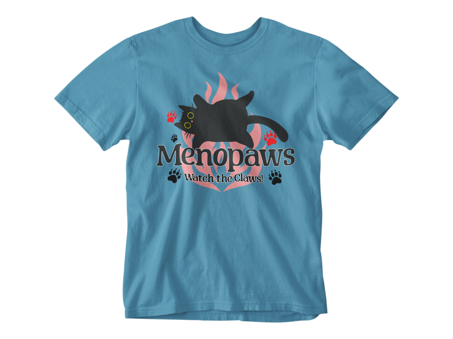 Menopaws β Watch the Claws! Tee