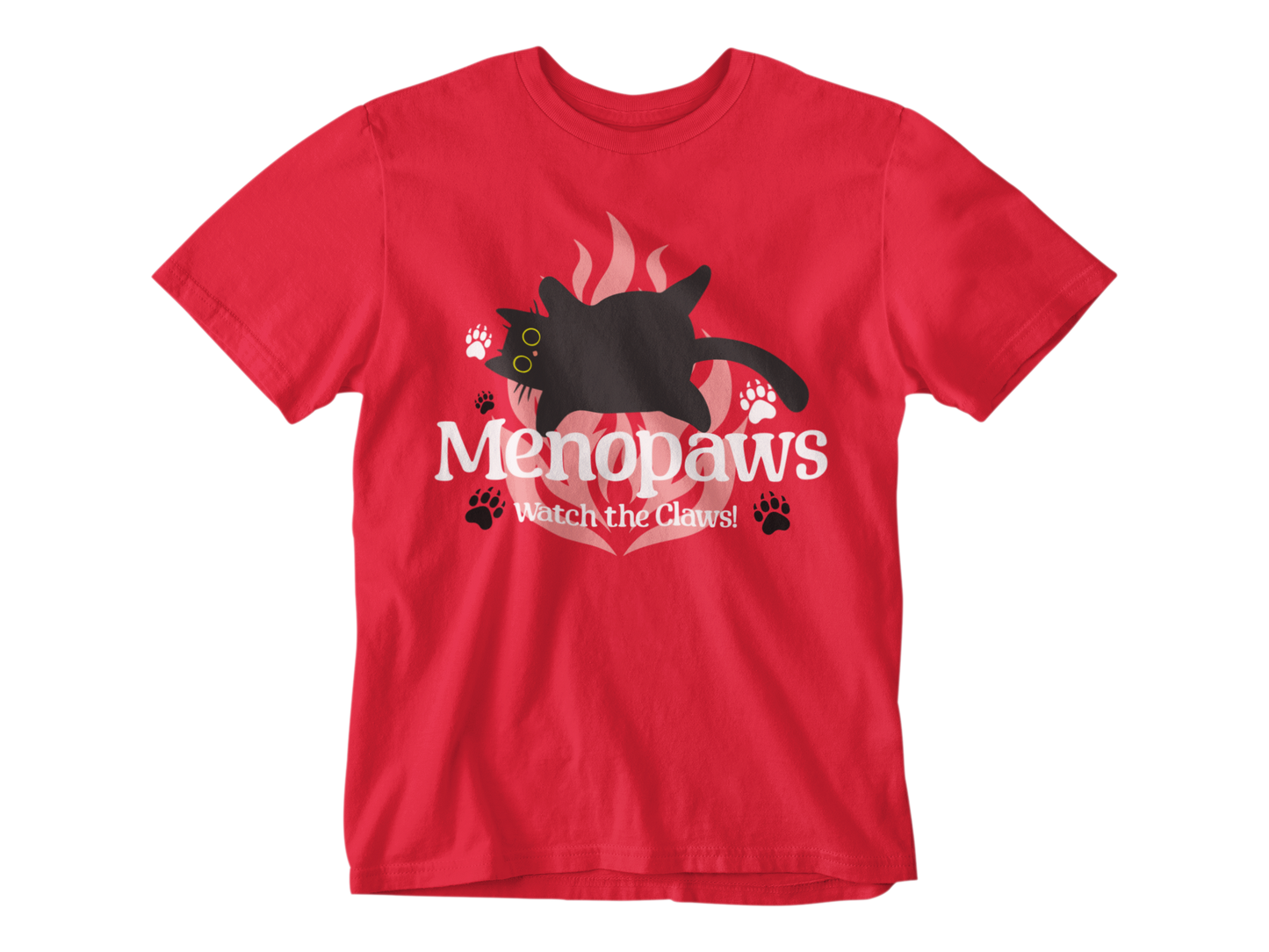 Menopaws β Watch the Claws! Tee