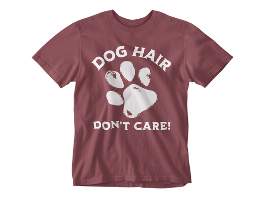 Dog Hair Don't Care Unisex Tee