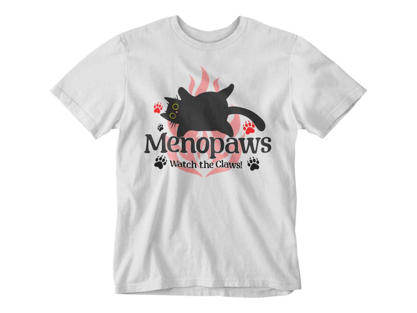 Menopaws β Watch the Claws! Tee