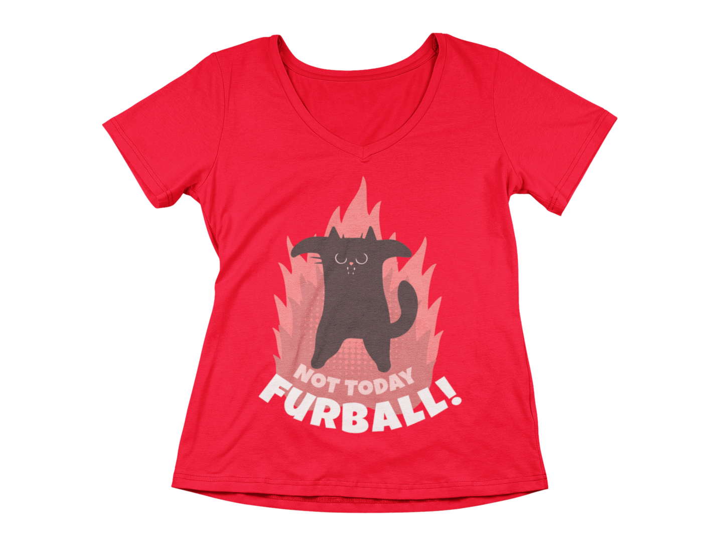 Not Today Furball Tee