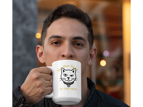 Mr. Moe Says - Not Today Human Mug