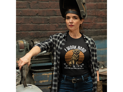 I Work Hard So My Dog Can Have a Better Life Tee