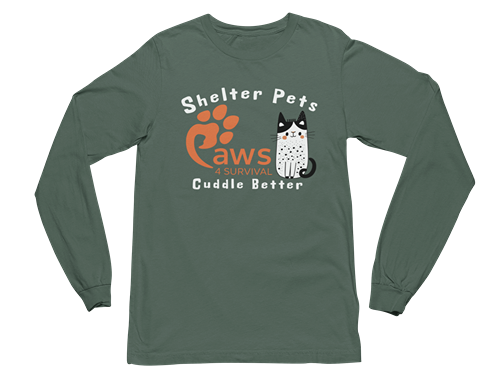 Paws 4 Survival - Long Sleeve - Shelter Pets Cuddle Better - Cat