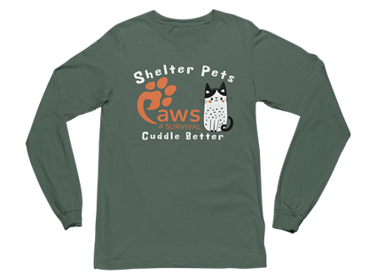 Paws 4 Survival - Long Sleeve - Shelter Pets Cuddle Better - Cat