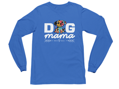 Dog Mama – Long Sleeve Tee
