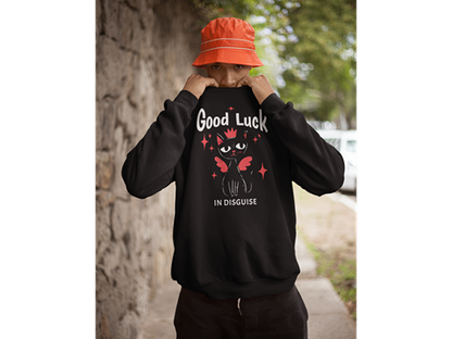 Good Luck in Disguise Sweatshirt