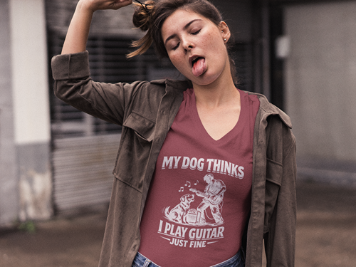 My Dog Thinks I Play Guitar Just Fine – Woman's V-Neck