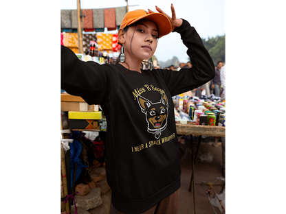 Miss B Says: I Hear a Snack Wrapper – Sweatshirt