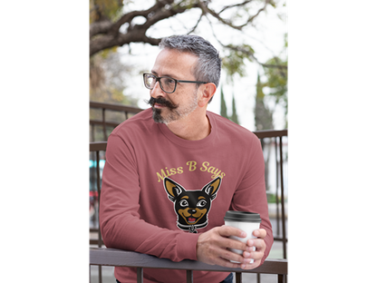 Miss B Says: I Hear a Snack Wrapper – Long Sleeve Tee