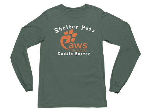 Paws 4 Survival - Long Sleeve - Shelter Pets Cuddle Better