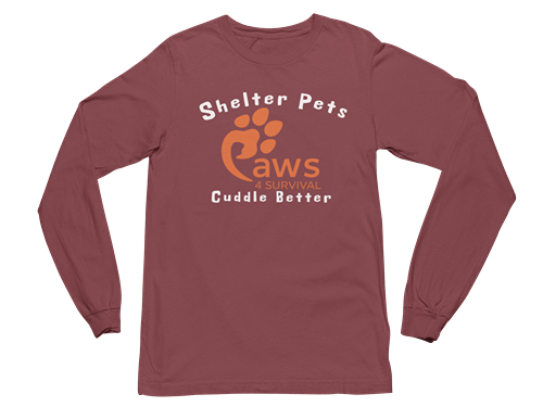 Paws 4 Survival - Long Sleeve - Shelter Pets Cuddle Better