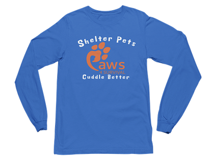 Paws 4 Survival - Long Sleeve - Shelter Pets Cuddle Better