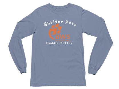 Paws 4 Survival - Long Sleeve - Shelter Pets Cuddle Better