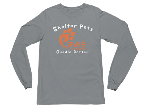 Paws 4 Survival - Long Sleeve - Shelter Pets Cuddle Better