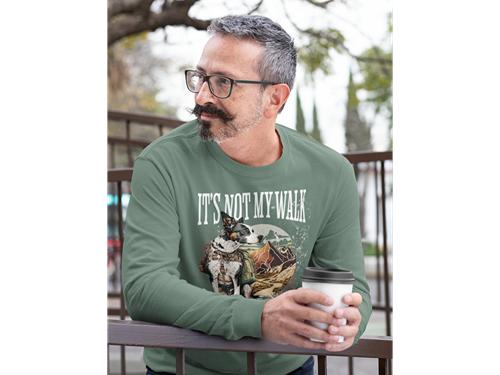 It's Not My Walk Long Sleeve Tee