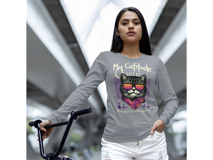 My Catitude Says No! Long Sleeve Tee
