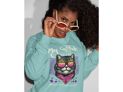 My Catitude Says No! Sweatshirt