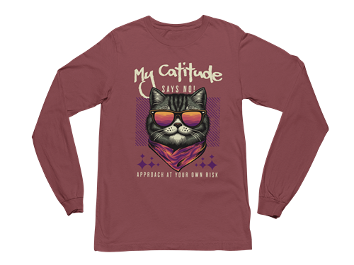 My Catitude Says No! Long Sleeve Tee