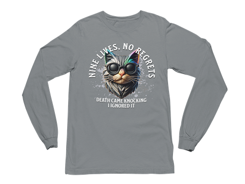 Nine Lives, No Regrets Long Sleeve Tee