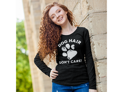 Dog Hair Don't Care Long Sleeve Tee
