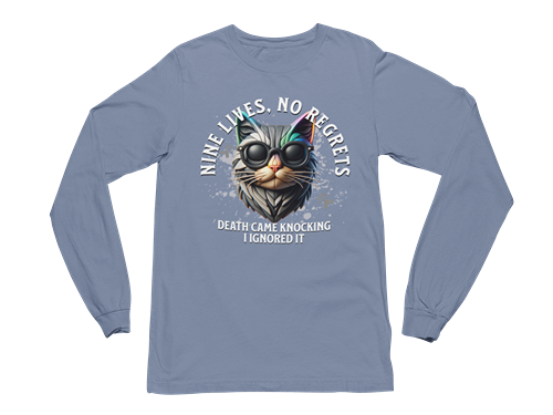 Nine Lives, No Regrets Long Sleeve Tee