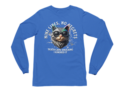 Nine Lives, No Regrets Long Sleeve Tee