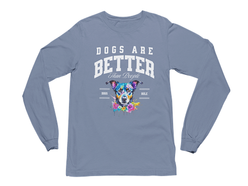 Dogs Are Better Than People Long Sleeve Tee