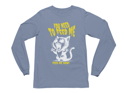 Feed Me Now! Long Sleeve Tee