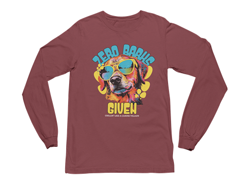 Zero Barks Given Long Sleeve Tee