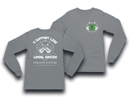 I Support Local Live Music Long Sleeve Tee