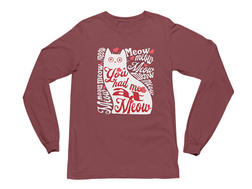 You Had Me at Meow Long Sleeve Tee