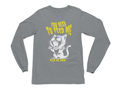Feed Me Now! Long Sleeve Tee