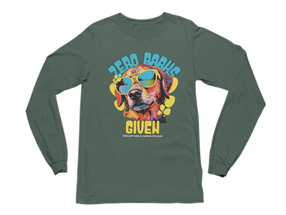 Zero Barks Given Long Sleeve Tee