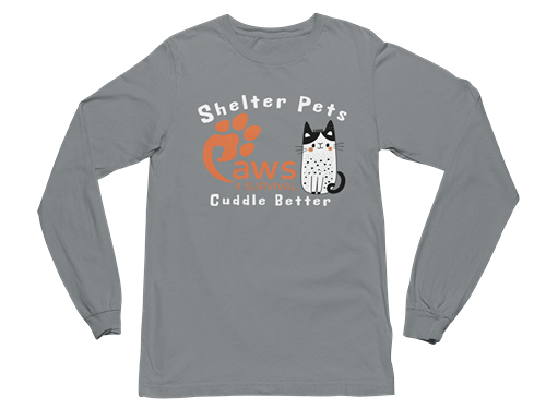 Paws 4 Survival - Long Sleeve - Shelter Pets Cuddle Better - Cat