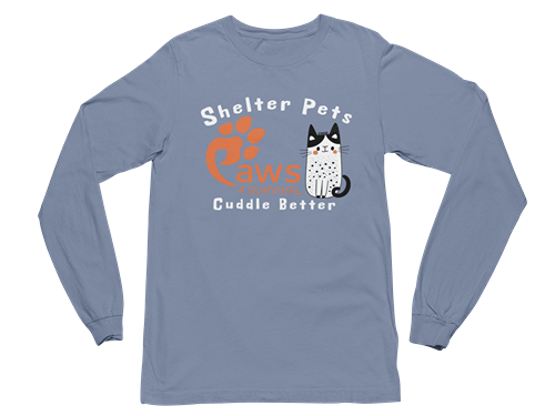 Paws 4 Survival - Long Sleeve - Shelter Pets Cuddle Better - Cat