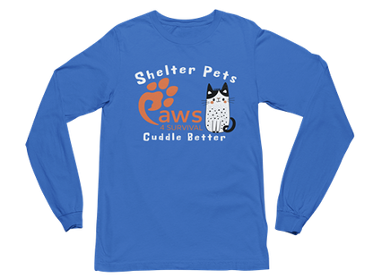 Paws 4 Survival - Long Sleeve - Shelter Pets Cuddle Better - Cat