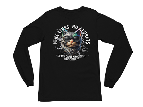 Nine Lives, No Regrets Long Sleeve Tee