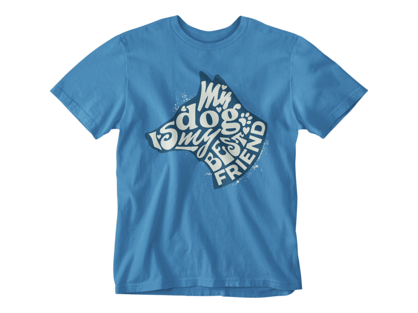 My Dog is My Best Friend Unisex Tee