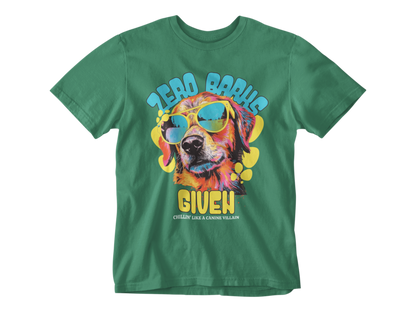 Zero Barks Given Unisex Tee
