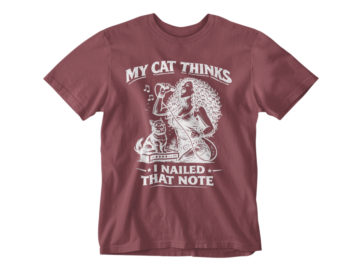 My Cat Thinks I Nailed That Note – Unisex Tee