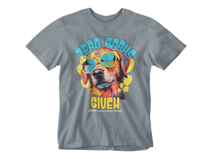 Zero Barks Given Unisex Tee