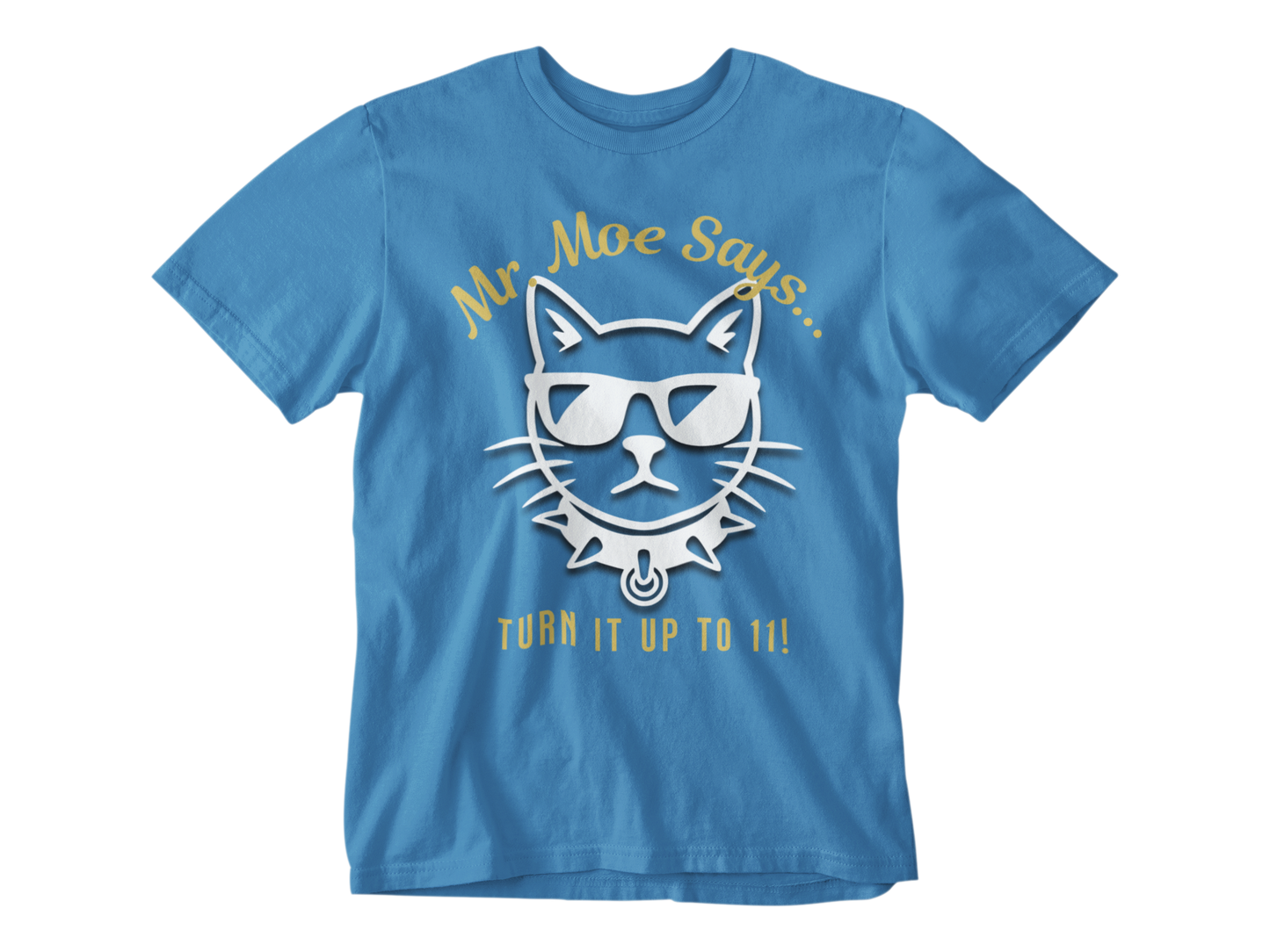 Mr. Moe Says - Turn It Up To 11! Unisex Tee