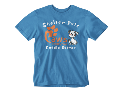 Paws 4 Survival - Shelter Pets Cuddle Better - Dog