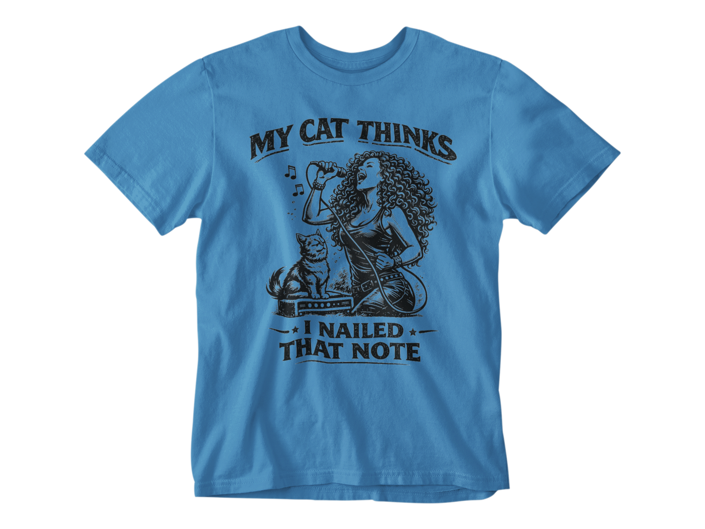 My Cat Thinks I Nailed That Note – Unisex Tee