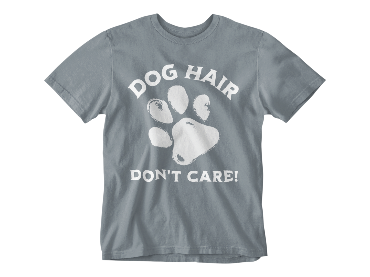 Dog Hair Don't Care Unisex Tee