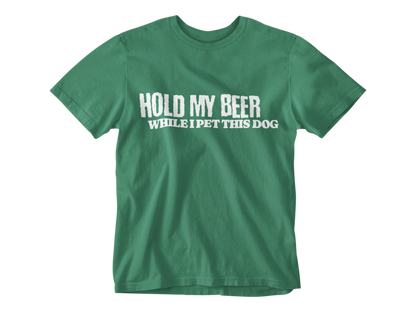 Hold My Beer While I Pet This Dog Unisex Tee