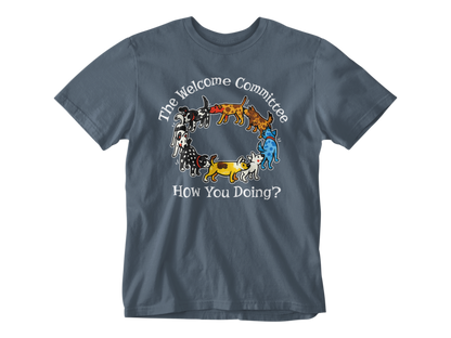 The Welcome Committee – Unisex Tee