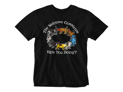 The Welcome Committee – Unisex Tee