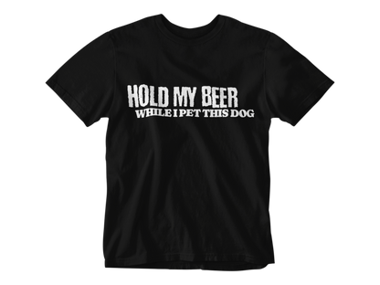 Hold My Beer While I Pet This Dog Unisex Tee
